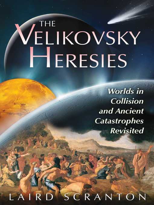 Title details for The Velikovsky Heresies by Laird Scranton - Available